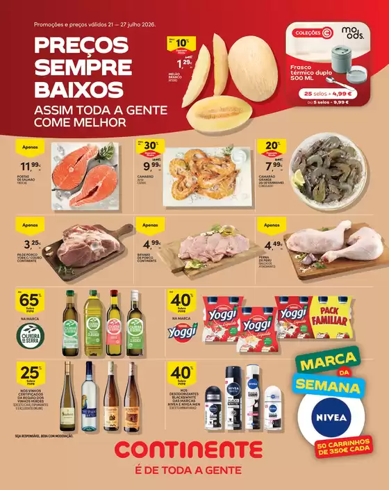 Folheto Continente Bom dia em São Jorge de Selho | Madeira: Folheto Semanal | 2026-07-21T00:00:00.000Z - 2026-07-27T00:00:00.000Z