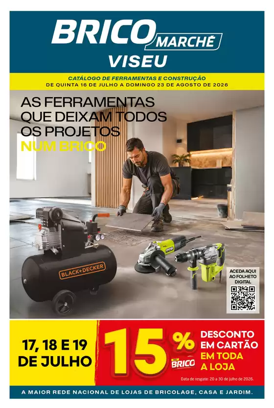 Folheto Bricomarché | Folheto 10 - Catálogo Ferramentas e Construção - Viseu | 2026-07-22T00:00:00.000Z - 2026-08-23T00:00:00.000Z