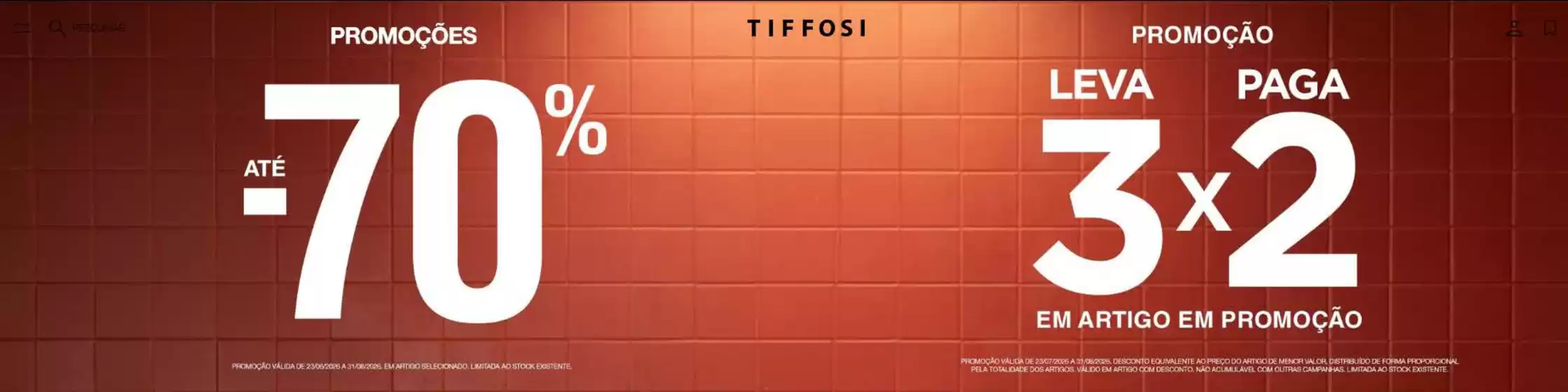 Catálogo Tiffosi | Promoções | 2026-07-24T00:00:00.000Z - 2026-08-31T00:00:00.000Z