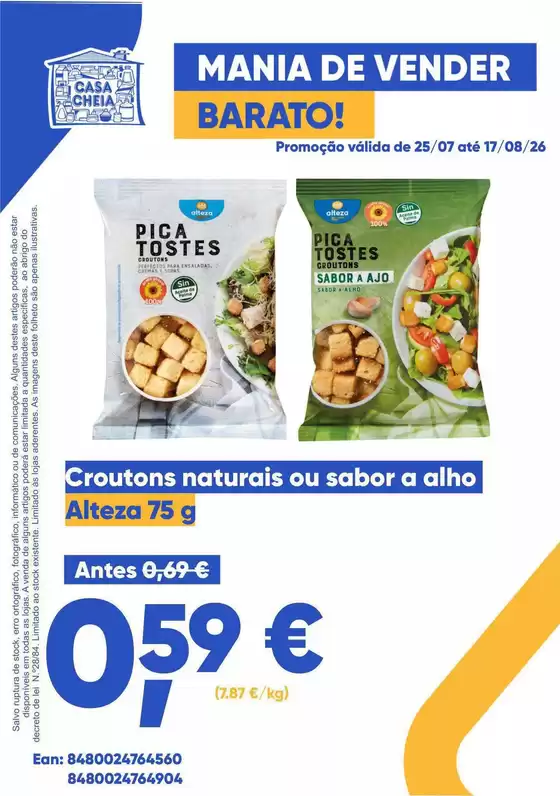 Catálogo Casa Cheia em Atiães | Croutons naturais ou sabor a alho | 2026-07-28T00:00:00.000Z - 2026-08-17T00:00:00.000Z