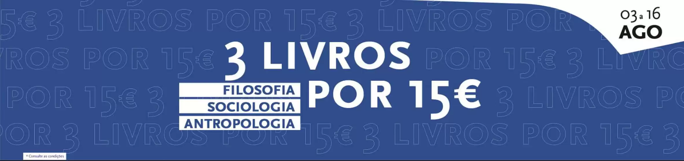 Catálogo Almedina | 3 livros por 15€ | 2026-08-03T00:00:00.000Z - 2026-08-16T00:00:00.000Z