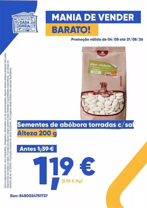 Catálogo Casa Cheia | Sementes de abóbora torradas | 2026-08-04T00:00:00.000Z - 2026-08-31T00:00:00.000Z