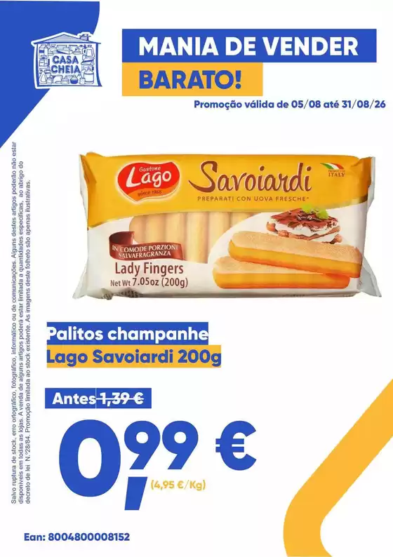 Catálogo Casa Cheia | Lago Savoiardi | 2026-08-05T00:00:00.000Z - 2026-08-31T00:00:00.000Z