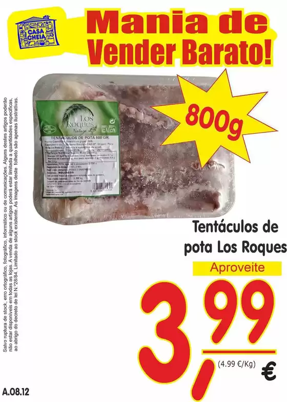 Catálogo Casa Cheia em Aveiro | Tentáculos de pota Los Roques | 2026-08-07T00:00:00.000Z - 2026-08-12T00:00:00.000Z