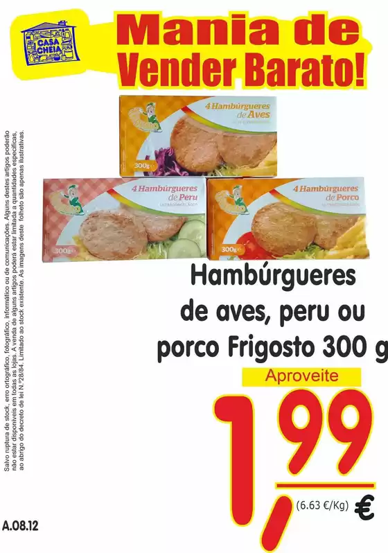 Catálogo Casa Cheia | Hambúrgueres de aves, peru oυ porco Frigosto | 2026-08-07T00:00:00.000Z - 2026-08-12T00:00:00.000Z