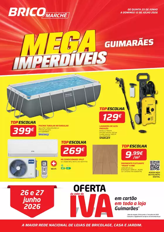 Folheto Bricomarché em Carriço | Folheto 11 - Mega Imperdíveis - Guimarães | 2026-08-10T00:00:00.000Z - 2026-08-16T00:00:00.000Z