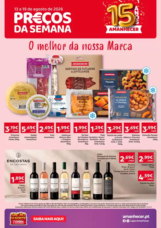 Catálogo Amanhecer em Pinheiro de Ázere | Amanhecer - Madeira | 2026-08-13T00:00:00.000Z - 2026-08-19T00:00:00.000Z
