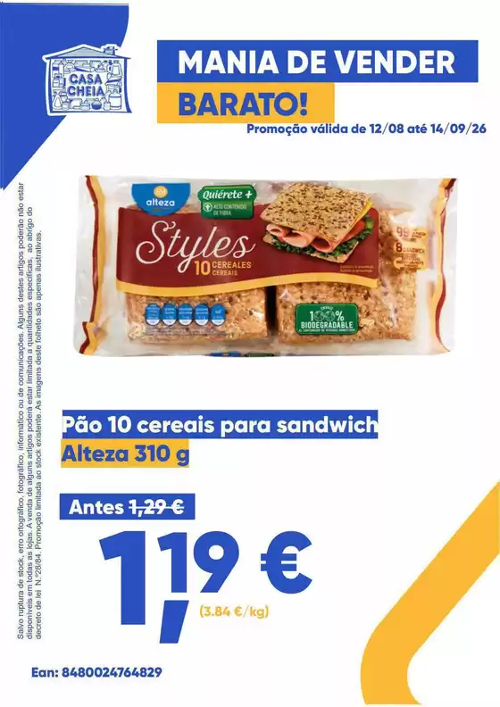 Catálogo Casa Cheia | Pão 10 cereais para sandwich | 2026-08-12T00:00:00.000Z - 2026-09-14T00:00:00.000Z