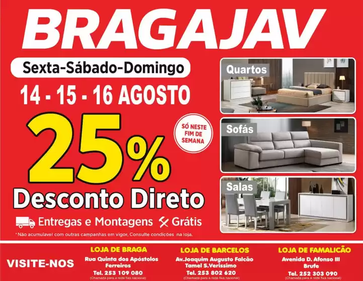 Catálogo BragaJAV | 25%  | 2026-08-14T00:00:00.000Z - 2026-08-16T00:00:00.000Z