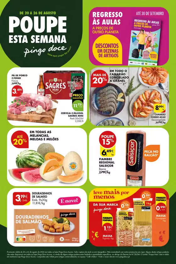 Catálogo Pingo Doce em São Miguel (Penela) | Folheto Poupe Esta Semana Açores | 2026-08-20T00:00:00.000Z - 2026-08-26T00:00:00.000Z