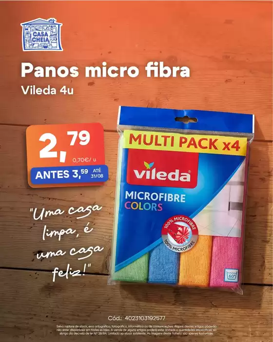 Catálogo Casa Cheia | Panos micro fibra | 2026-08-24T00:00:00.000Z - 2026-08-31T00:00:00.000Z