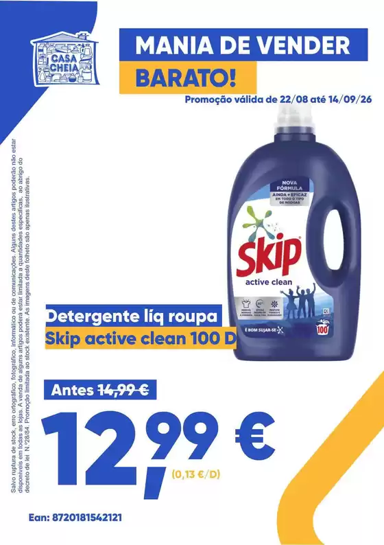 Folheto Casa Cheia em Entroncamento | Skip active clean | 2026-08-22T00:00:00.000Z - 2026-09-14T00:00:00.000Z