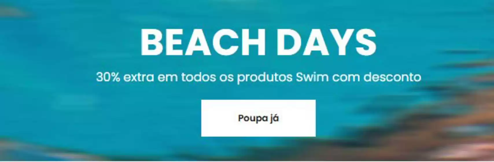 Folheto Roxy em Aveiro | 30% extra | 2026-08-24T00:00:00.000Z - 2026-08-30T00:00:00.000Z