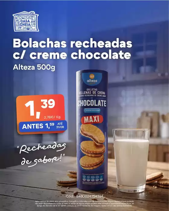 Folheto Casa Cheia em Caparrosa | Bolachas recheadas c/ creme chocolate | 2026-08-26T00:00:00.000Z - 2026-08-31T00:00:00.000Z