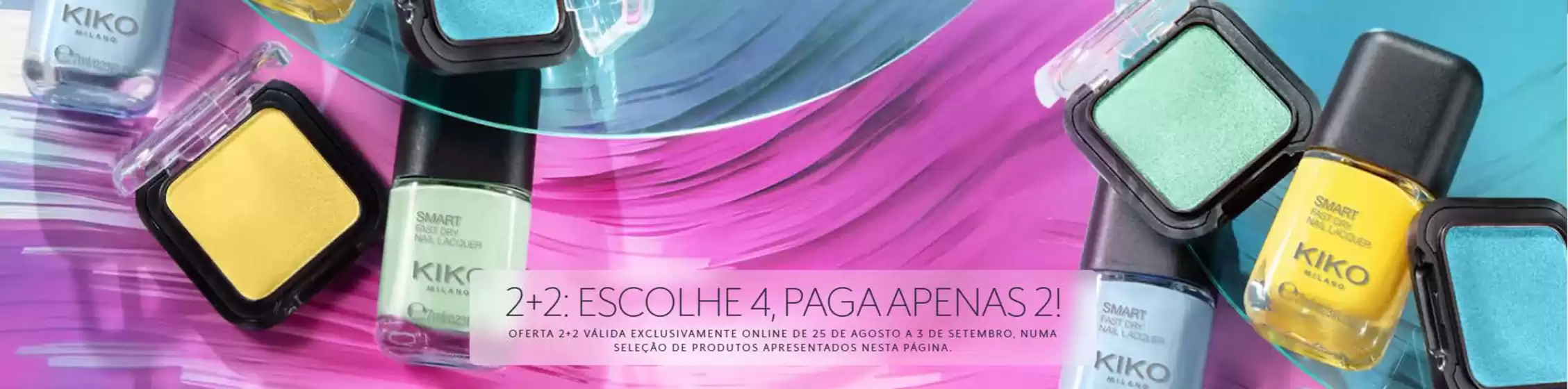 Folheto KIKO em  | 2+2: escolhe 4, paga apenas 2! | 2026-08-27T00:00:00.000Z - 2026-09-03T00:00:00.000Z