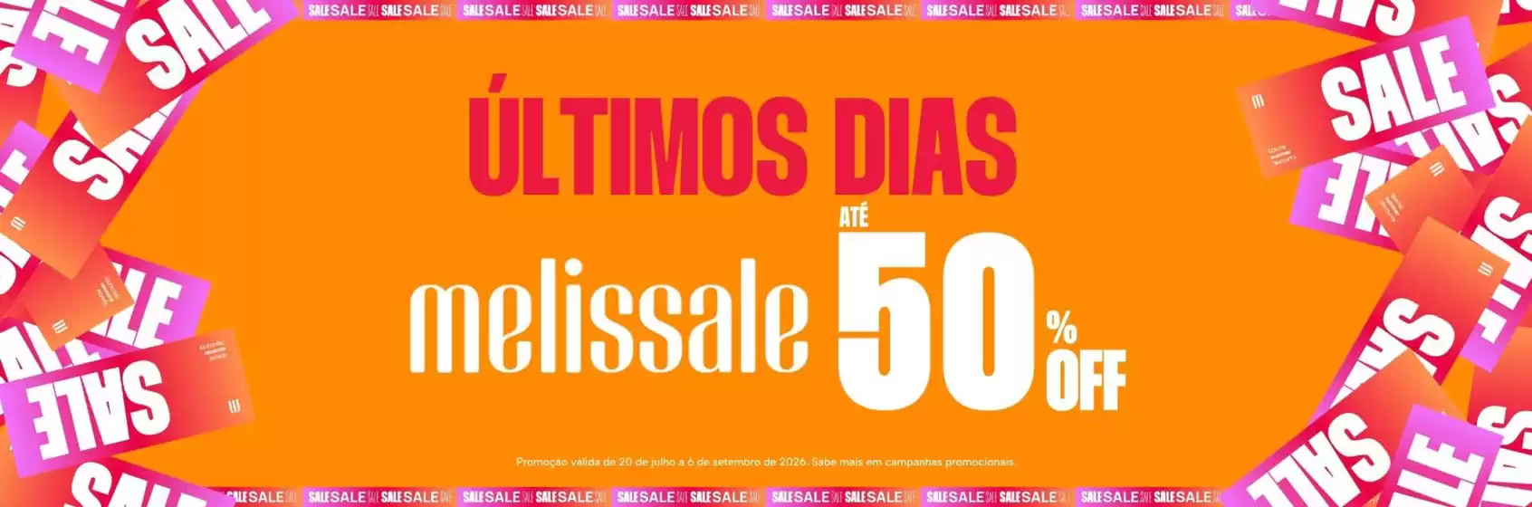 Catálogo Melissa | Até 50% off | 2026-09-01T00:00:00.000Z - 2026-09-06T00:00:00.000Z