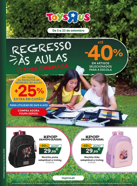 Catálogo Toys R Us em Fiães (Santa Maria da Feira) | Regresso às aulas ¡Última chamada! | 2026-09-03T00:00:00.000Z - 2026-09-23T00:00:00.000Z