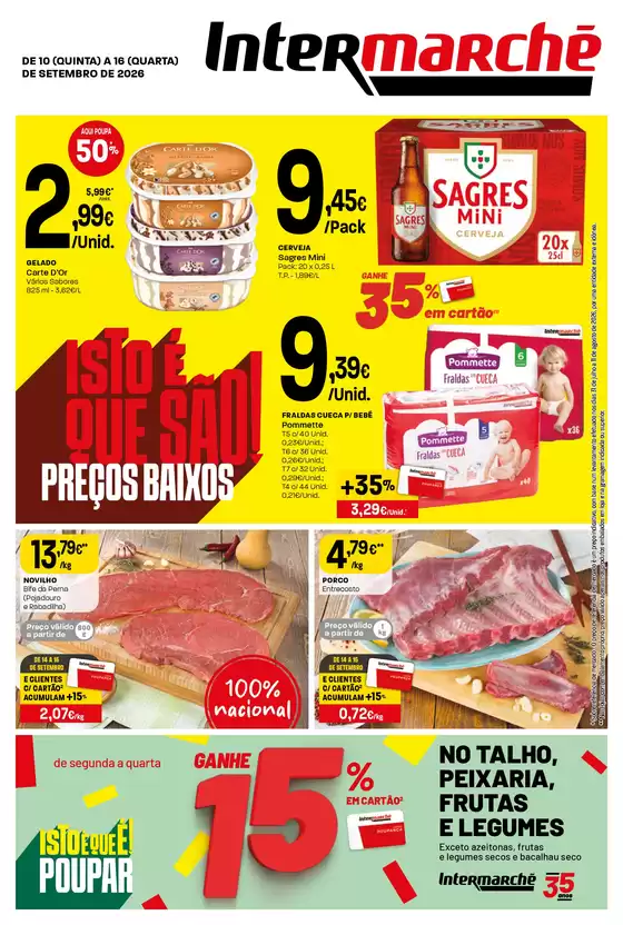 Folheto Intermarché em Silveira | Isto é que são preços BAIXOS | 2026-09-10T00:00:00.000Z - 2026-09-16T00:00:00.000Z