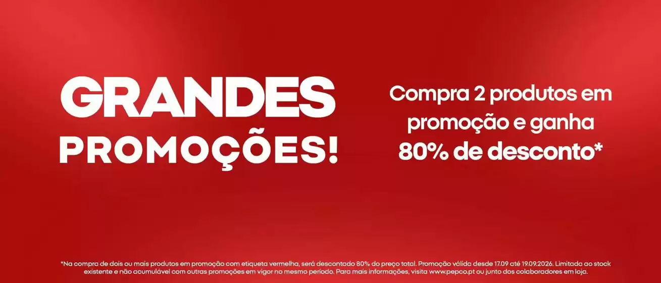Catálogo Pepco | Grandes Promoções! | 2026-09-18T00:00:00.000Z - 2026-09-19T00:00:00.000Z
