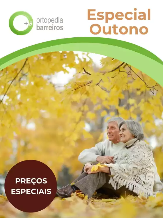 Catálogo Ortopedia Barreiros em Muge | Especial Outono | 2026-10-01T00:00:00.000Z - 2026-12-31T00:00:00.000Z