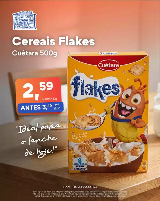 Catálogo Casa Cheia | Cereais Flakes | 2026-10-05T00:00:00.000Z - 2026-10-12T00:00:00.000Z