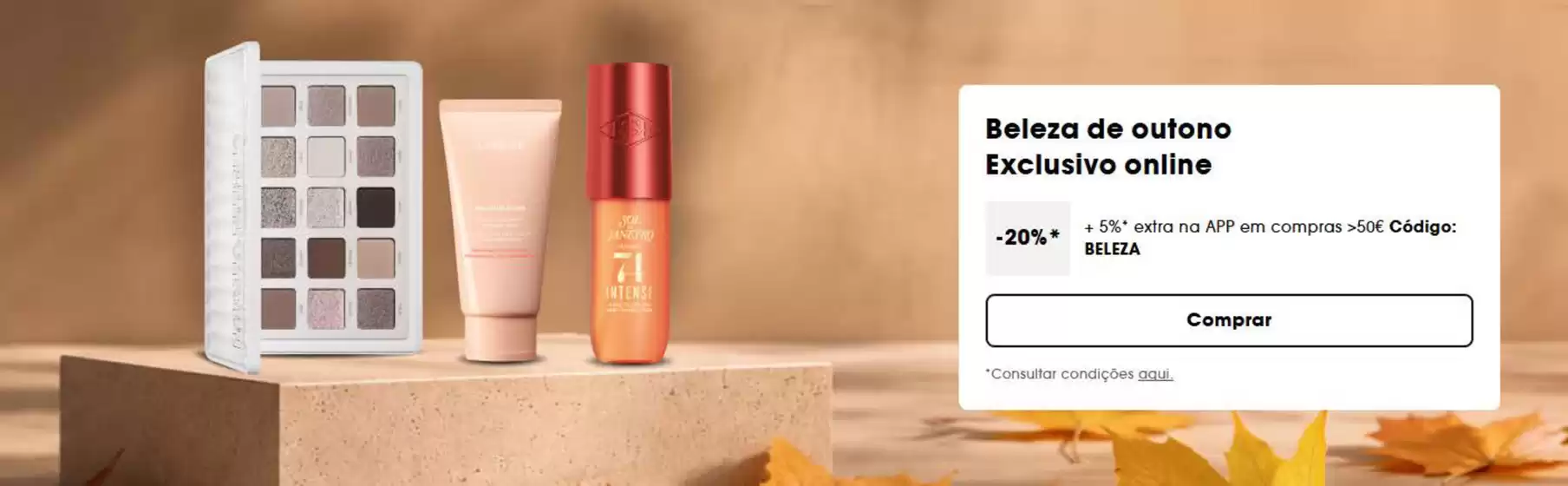 Catálogo Sephora em São João do Souto | Beleza de outono Exclusivo online | 2026-10-07T00:00:00.000Z - 2026-10-08T00:00:00.000Z