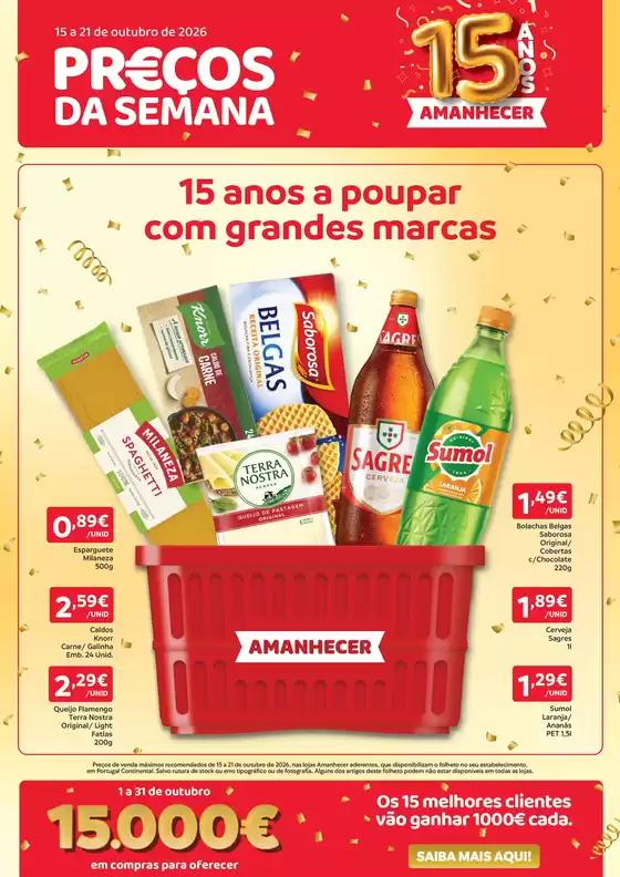Catálogo Amanhecer em Marecos | Amanhecer - Portugal Continental | 2026-10-15T00:00:00.000Z - 2026-10-21T00:00:00.000Z