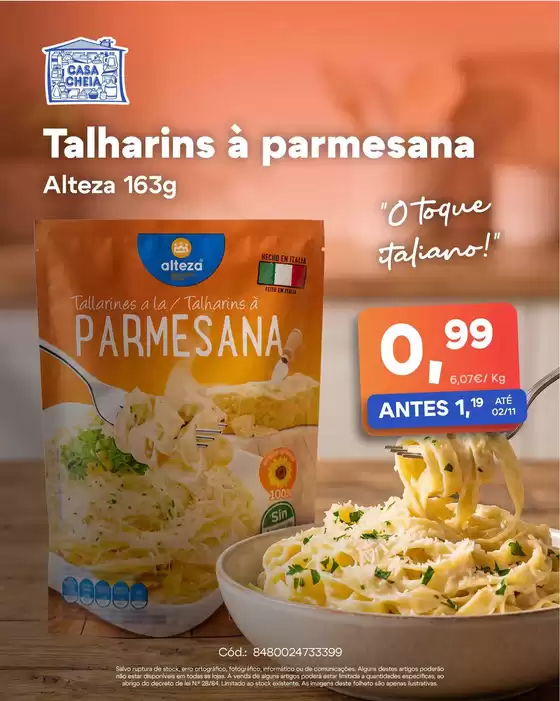 Catálogo Casa Cheia | Talharins à parmesana | 2026-10-19T00:00:00.000Z - 2026-11-02T00:00:00.000Z