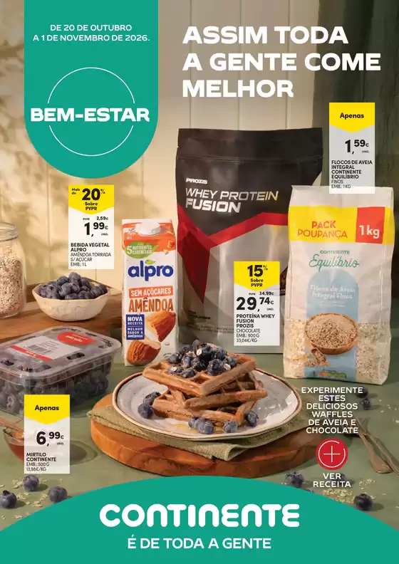 Catálogo Continente em Barrô (Resende) | Bem-Estar: Assim toda a gente come melhor | 2026-10-20T00:00:00.000Z - 2026-11-01T00:00:00.000Z