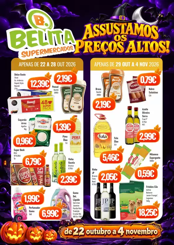 Catálogo Belita Supermercados | 250 Folheto de 22 out a 4 nov 2026 WEB | 2026-10-22T00:00:00.000Z - 2026-11-04T00:00:00.000Z