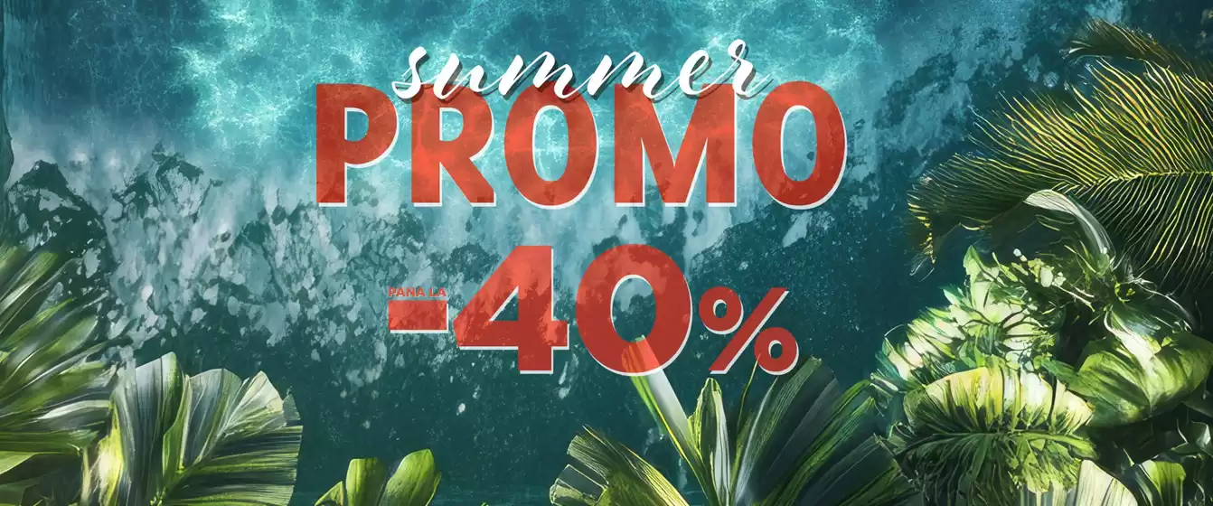 Summer Promo pana la -40%