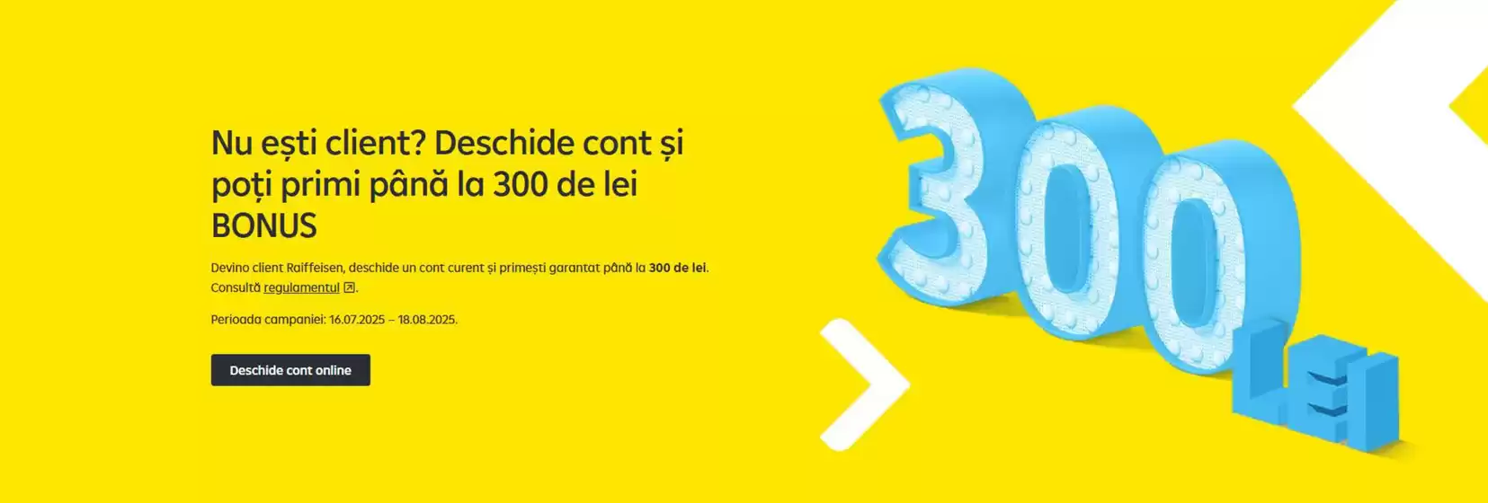 Deschide cont și poți primi până la 300 de lei BONUS