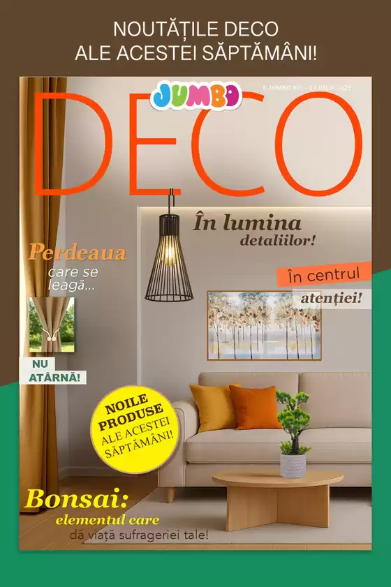 Catalog Jumbo Flămânzi | Deco | 2025-07-22T00:00:00.000Z - 2025-08-04T00:00:00.000Z
