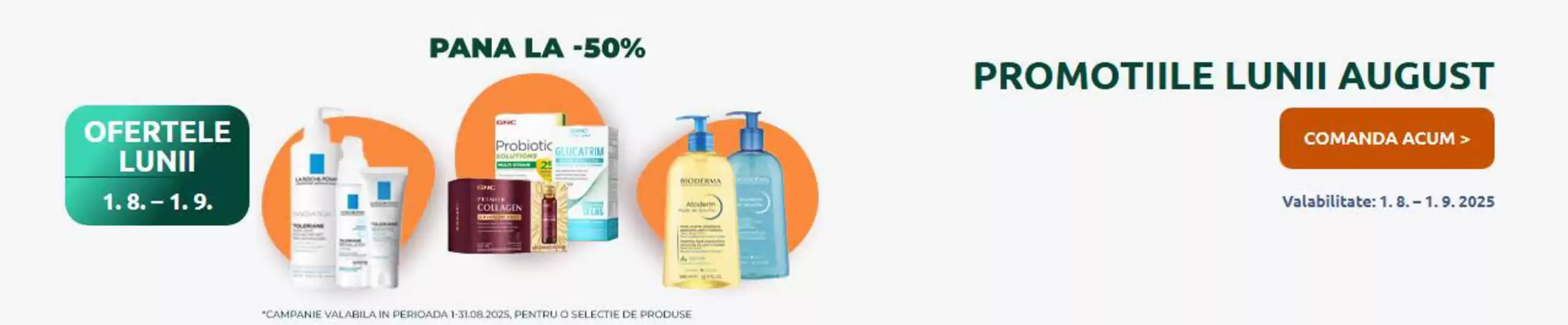 Promotiile Lunii August