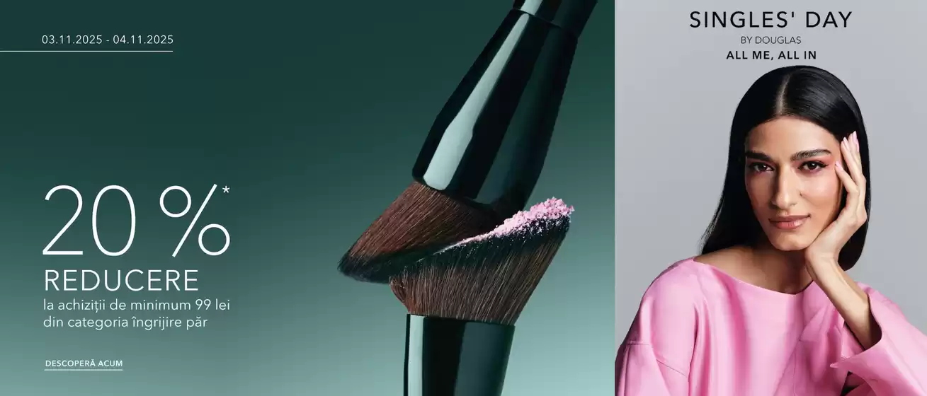Catalog Douglas Otopeni | Singles' Day | 2025-11-03T00:00:00.000Z - 2025-11-04T00:00:00.000Z