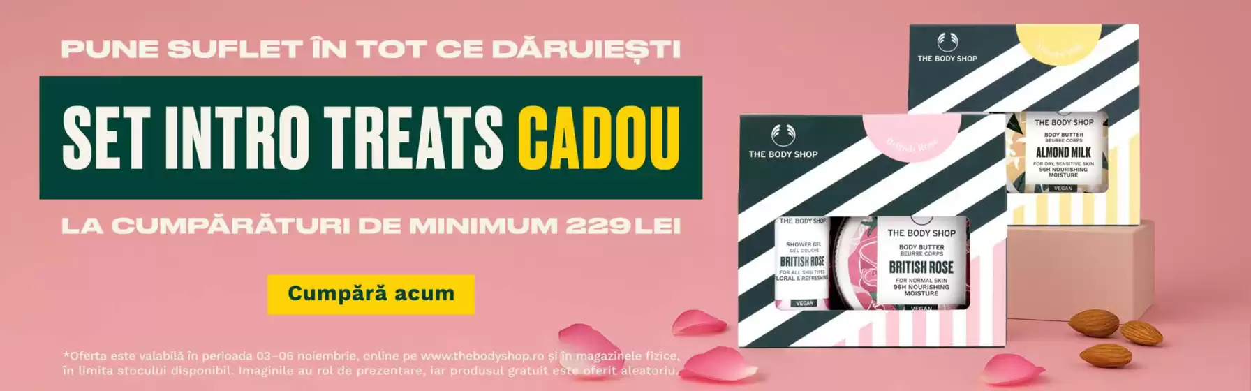 Catalog The Body Shop Găești | Pune suflet în tot ce dăruiești | 2025-11-04T00:00:00.000Z - 2025-11-06T00:00:00.000Z