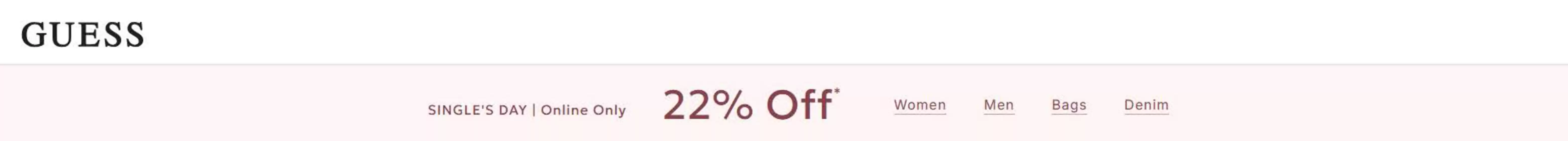 Catalog Guess | Singles' Day 22% Off | 2025-11-11T00:00:00.000Z - 2025-11-11T00:00:00.000Z