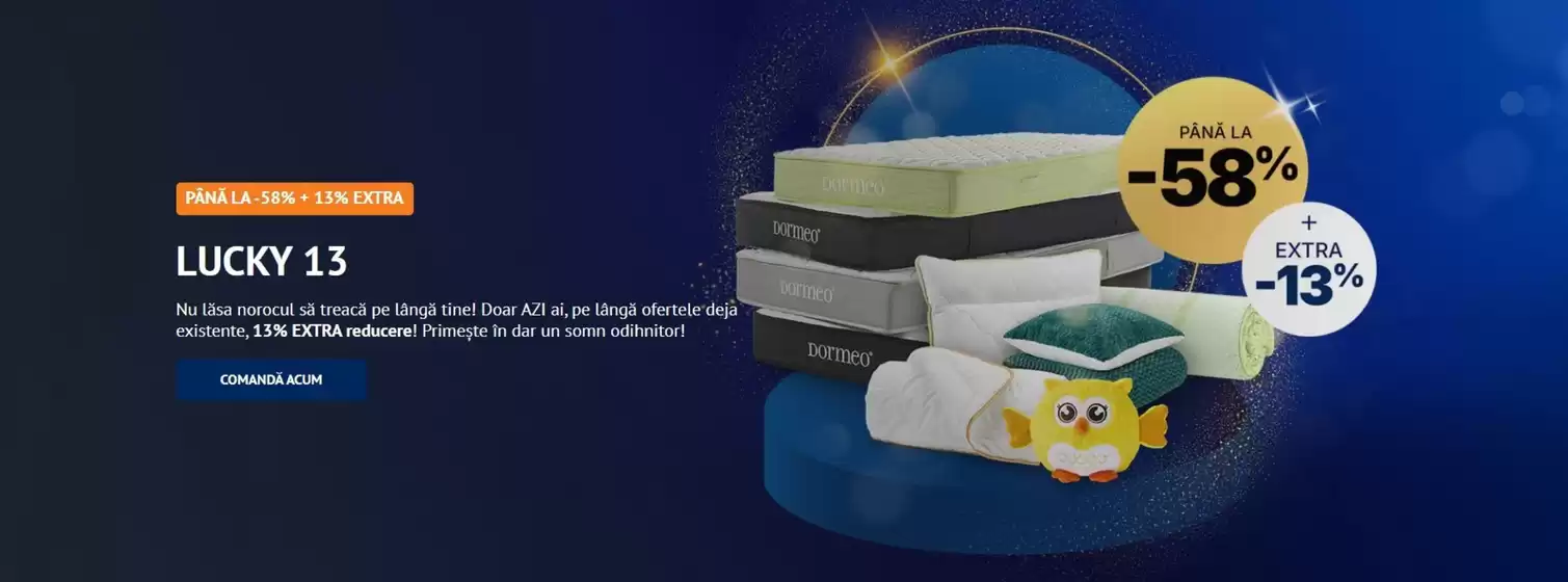 Catalog Dormeo | 13% EXTRA reducere | 2025-12-10T00:00:00.000Z - 2025-12-10T00:00:00.000Z