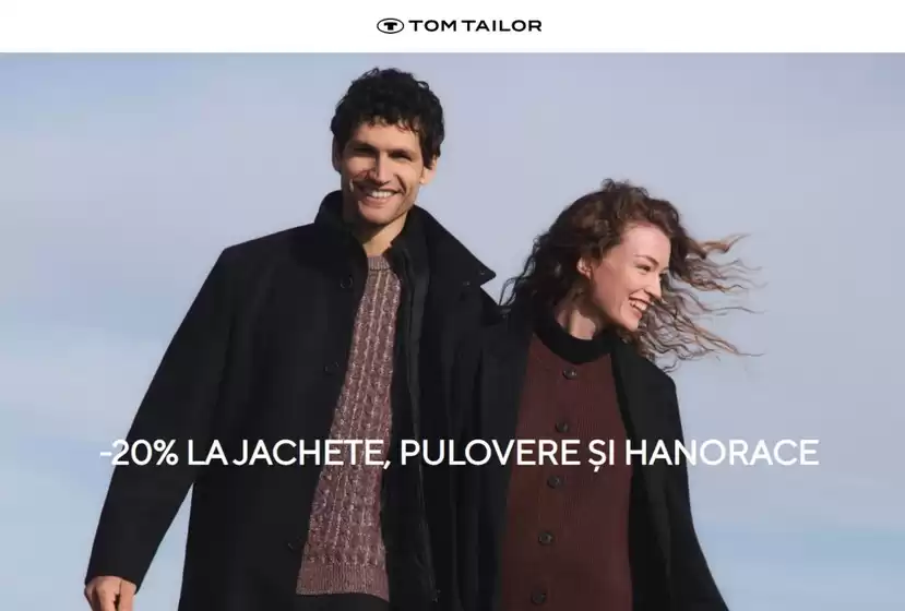 Catalog Tom Tailor | -20% LA JACHETE, PULOVERE ŞI HANORACE | 2025-12-11T00:00:00.000Z - 2025-12-24T00:00:00.000Z