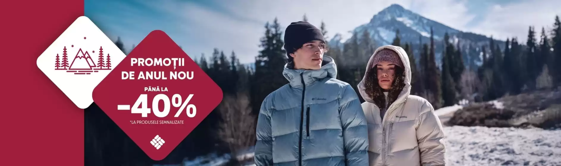 Catalog Columbia | PROMOTII DE ANUL NOU PÂNĂ LA -40% | 2026-01-06T00:00:00.000Z - 2026-01-19T00:00:00.000Z