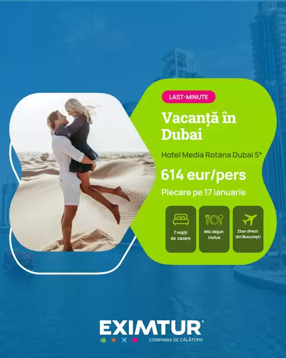 Catalog Eximtur Suceava | Vacanţă în Dubai | 2026-01-17T00:00:00.000Z - 2026-01-24T00:00:00.000Z