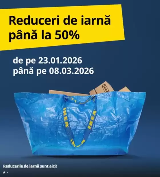Catalog Ikea Medgidia | Reduceri de iarnă până la 50% | 2026-02-02T00:00:00.000Z - 2026-03-08T00:00:00.000Z