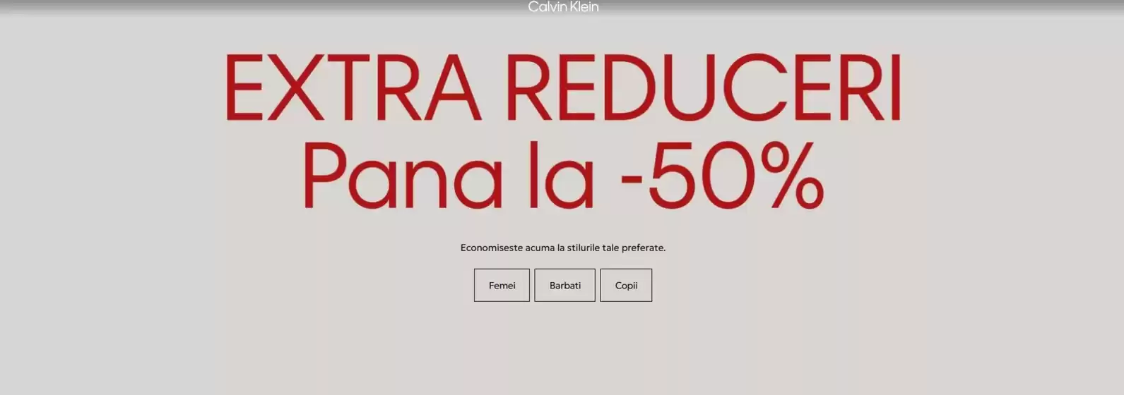 Catalog Calvin Klein Bârlad | EXTRA REDUCERI Pana la -50% | 2026-02-04T00:00:00.000Z - 2026-02-28T00:00:00.000Z