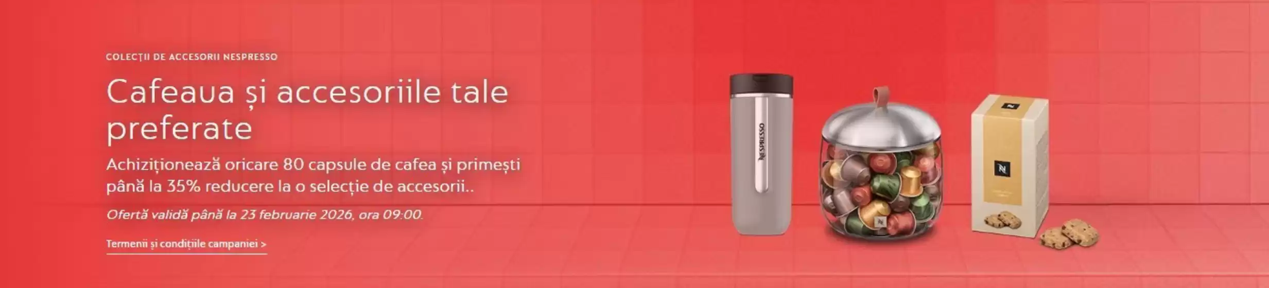 Catalog Nespresso Târgu Mureș | Nespresso catalog | 2026-02-04T00:00:00.000Z - 2026-02-23T00:00:00.000Z