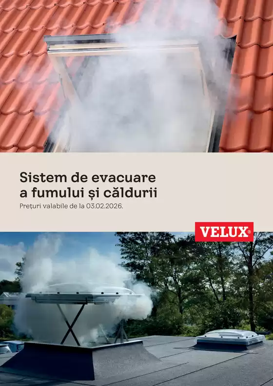 Catalog Velux | Sistem de evacuare a fumului și căldurii | 2026-02-27T00:00:00.000Z - 2026-05-14T00:00:00.000Z
