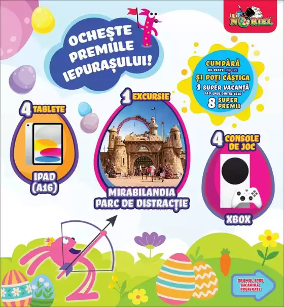 Catalog Noriel Brăila | Ochește Premiile Iepurașului! | 2026-03-17T00:00:00.000Z - 2026-04-13T00:00:00.000Z