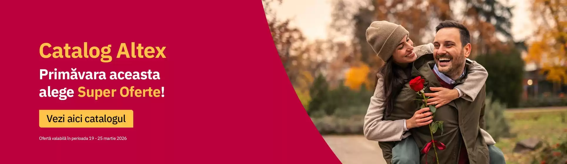 Catalog Altex | Primăvara aceasta alege Super Oferte! | 2026-03-19T00:00:00.000Z - 2026-03-25T00:00:00.000Z