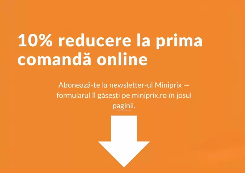 Catalog Miniprix Bacău | 10% reducere la prima comandă online | 2026-03-26T00:00:00.000Z - 2026-04-08T00:00:00.000Z