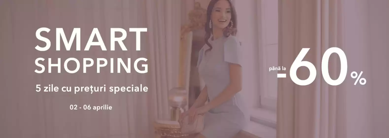 Catalog DyFashion Buftea | SMART SHOPPING PÂNĂ LA -60% | 2026-04-03T00:00:00.000Z - 2026-04-06T00:00:00.000Z