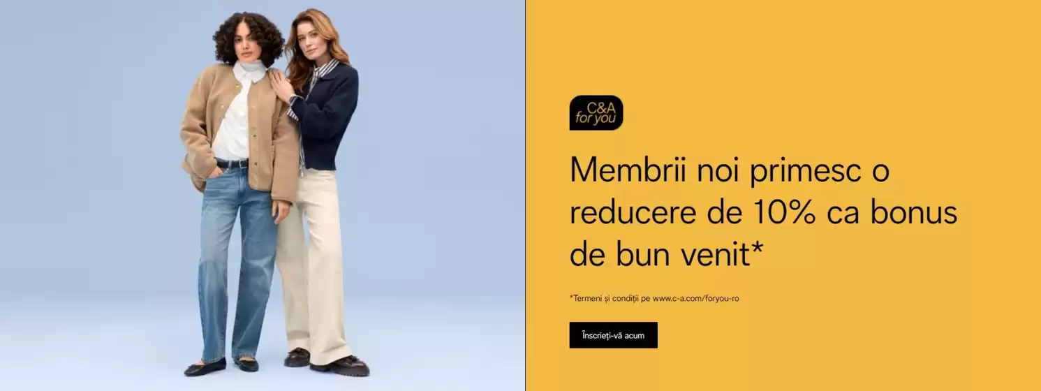 Catalog C&A | Membrii noi primesc o reducere de 10% ca bonus de bun venit | 2026-04-14T00:00:00.000Z - 2026-05-03T00:00:00.000Z